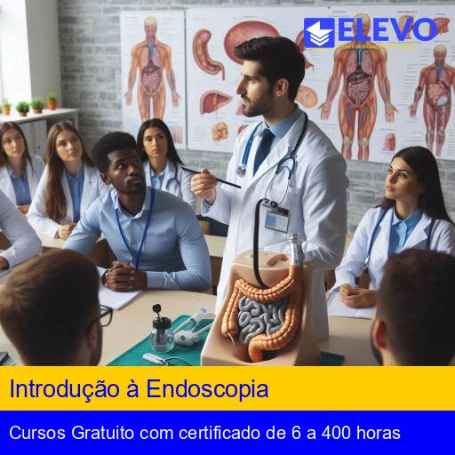 Introdução à Endoscopia